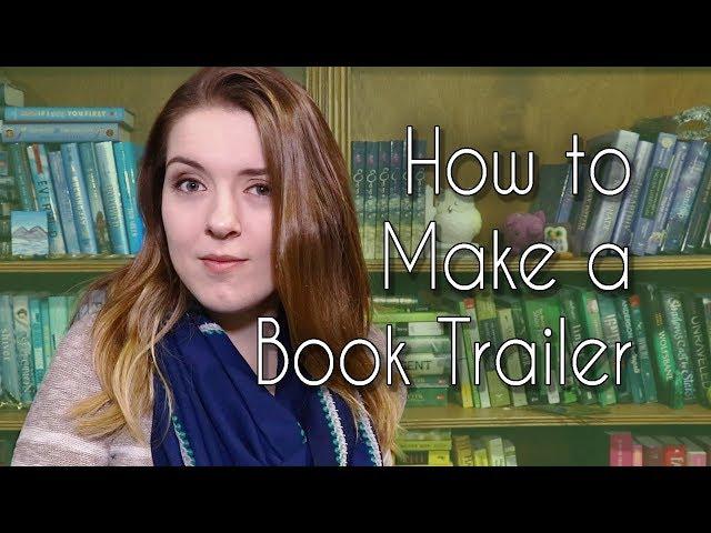 How to Make a Book Trailer (The Easy Way)