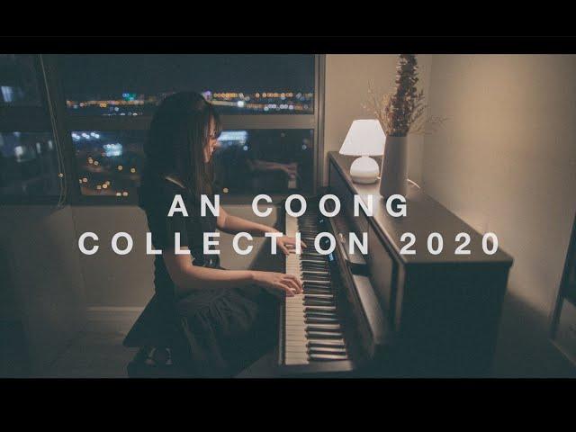 An Coong's Most Emotional Piano Covers || An Coong 2023