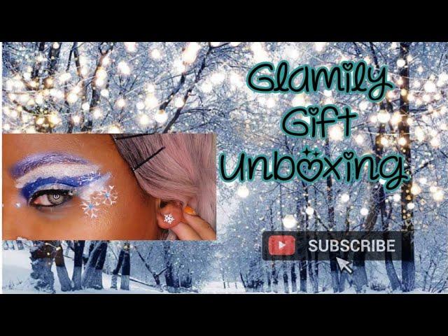 Glamily Gift Unboxing