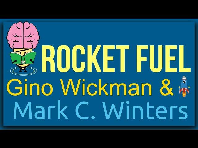 Rocket Fuel by Gino Wickman and Mark C. Winters: Animated Summary