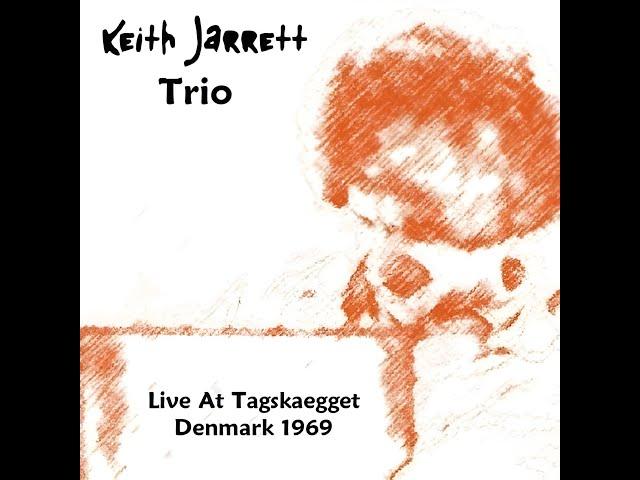 Keith Jarrett Trio - Live At Tagskaegeet Denmark (1969) [Full Album]