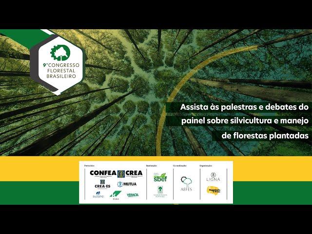 CFB - Painel - Silvicultura e Florestas Plantadas