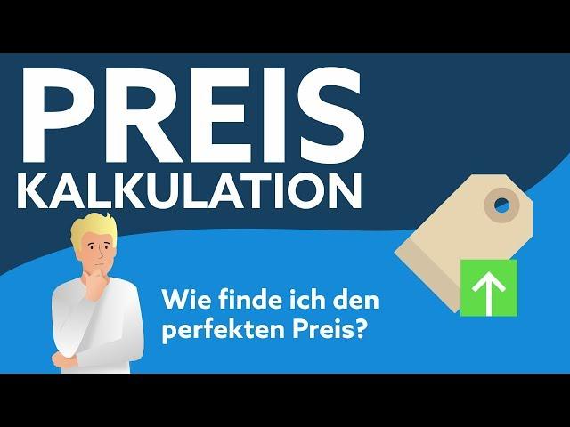 Preiskalkulation | Berechne den perfekten Preis!