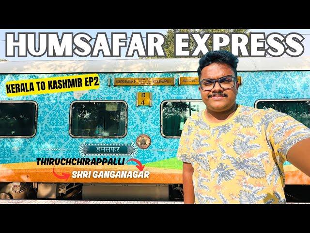 Sri Ganganagar Humsafar Express Full Journey Part 1 -  Trichy to Pune | Kashmir Trip Ep - 2