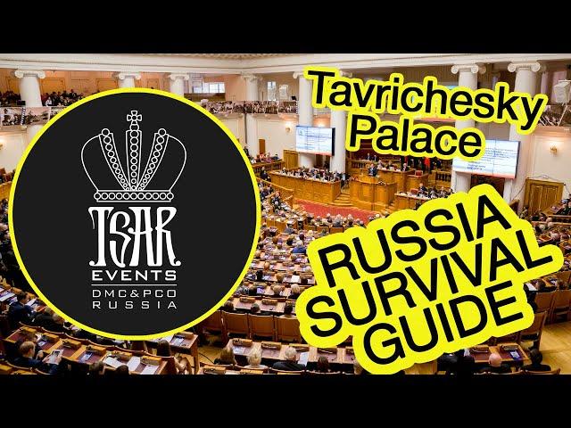 (Ep. 31) Tavrichesky  Palace: Venue in St. Petersburg  - Tsar Events DMC' RUSSIA SURVIVAL GUIDE