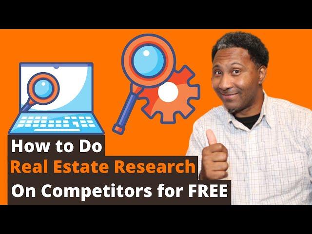 How to Do Real Estate Research On Competitors for FREE | Ep: 2