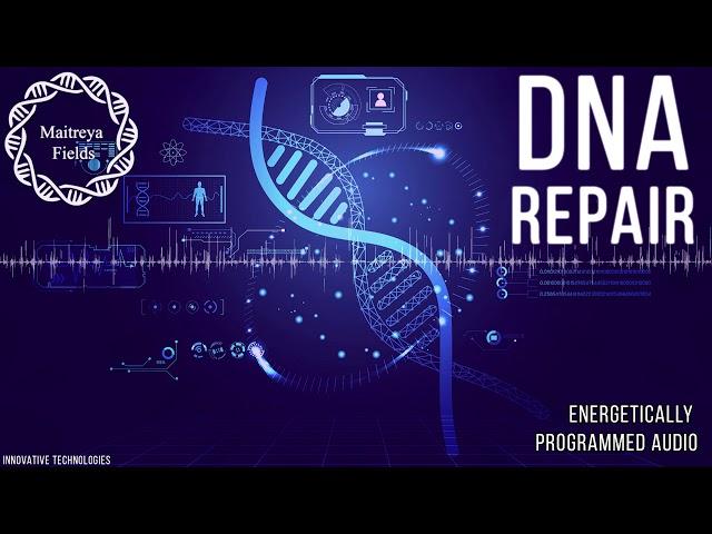 DNA REPAIR + Telomere Extension / Energetically Programmed Audio / Maitreya Reiki™