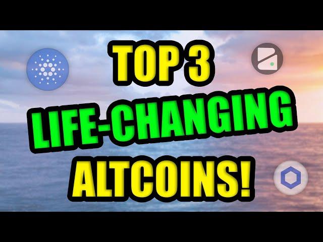 Top 3 Altcoins set to be LIFE-CHANGING in 2021!! Best Cryptocurrency Investments with Adoption!