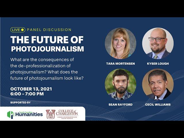 The Future of Photojournalism | Panel Discussion