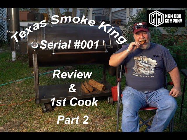 M&M BBQ Company's Texas Smoke King - 1st Cook & Review Part 2