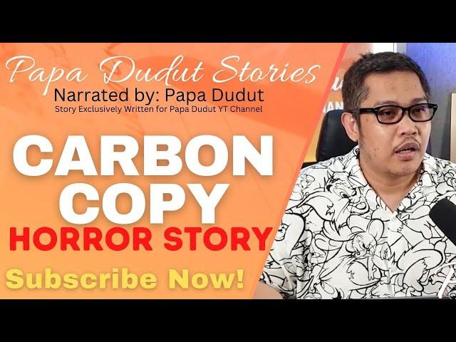 CABON COPY | JAG | PAPA DUDUT STORIES HORROR