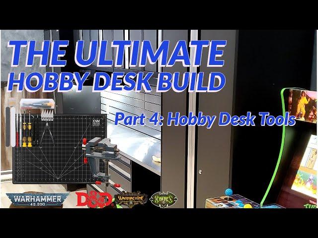 The Ultimate Hobby Desk Build - Part 4: Hobby Tools XNM Cutting Matt, Modeler Tools, Yasumai Clamp