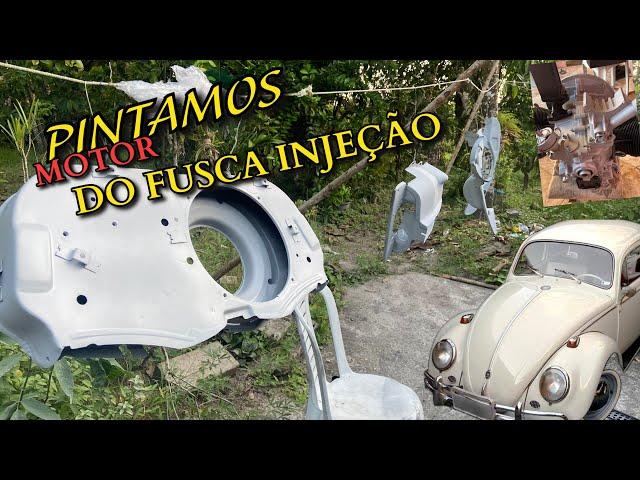 PINTAMOS O MOTOR DO FUSCA 1965 INJEÇÃO ELETRÔNICA