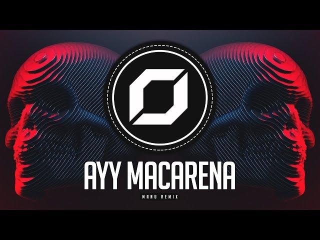 HARD-PSY ◉ Tyga - Ayy Macarena (MANU Remix)