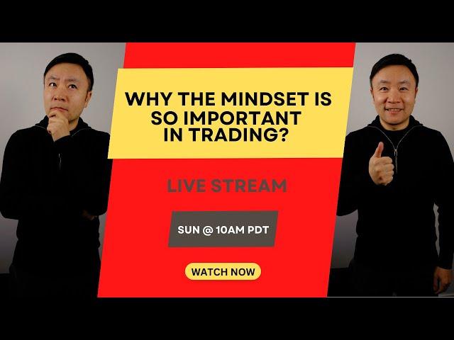 Why Is The Mindset So Important In Trading?