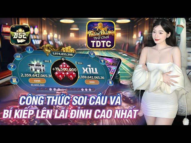 B52 club - b52club | Công thức soi cầu tài xỉu bí kiếp lên lãi đỉnh cao nhất hiện nay