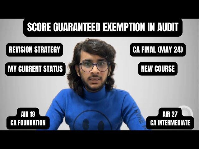 CA Final Audit New Syllabus| Strategy| Exemption (May 2024) attempt. #cafinal #audit #caaudit