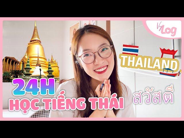 24h Thử TỰ HỌC TIẾNG THÁI tại nhà cùng Khánh Vy | Tips Học ngoại ngữ từ số 0  | Vylog Ep.22