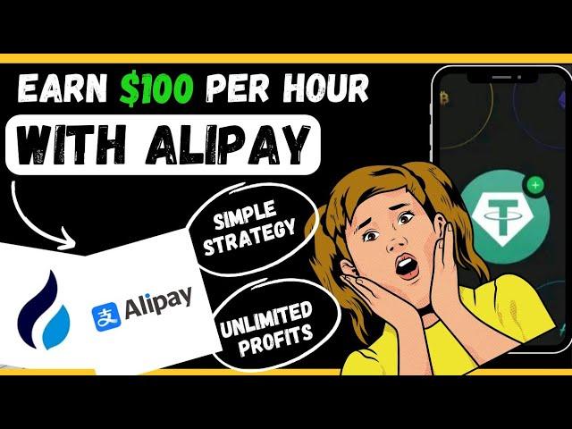 Make $100 Every Hour With Alipay - Turn $10 to $300 Using This Strategy - 50% Profits Per Trade