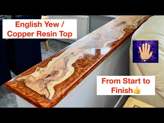 English Yew / Copper Resin Top (From Start to Finish)