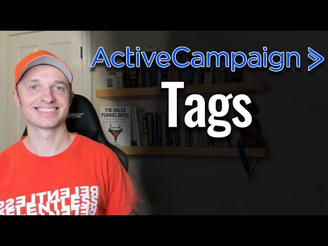 How to Create Tags in ActiveCampaign  [Tagging Strategy]