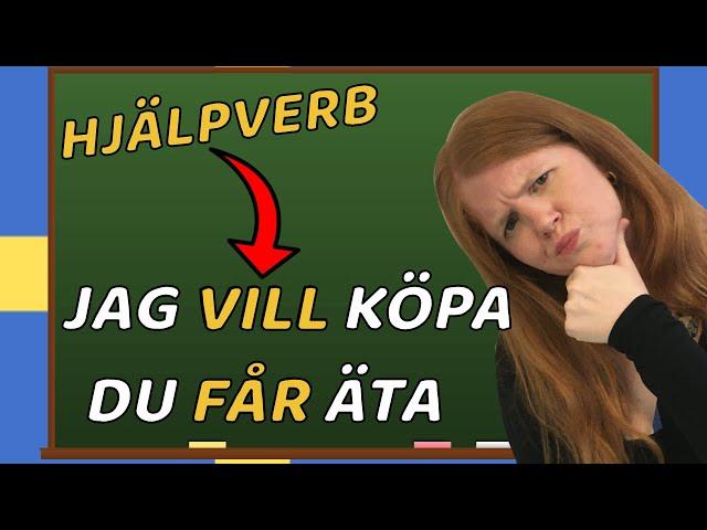 Svenska Hjälpverb - Swedish Auxiliary verbs (Swedish grammar)