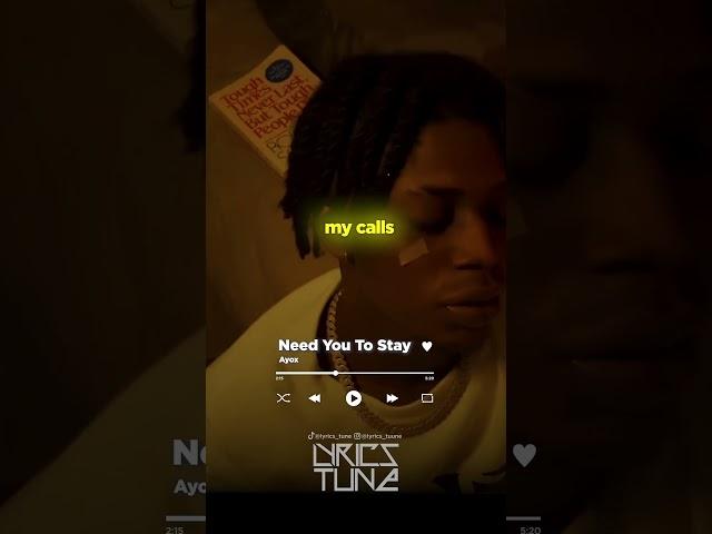 Need You To Stay - Ayox Lyrics  #lovesongs #heartbreak