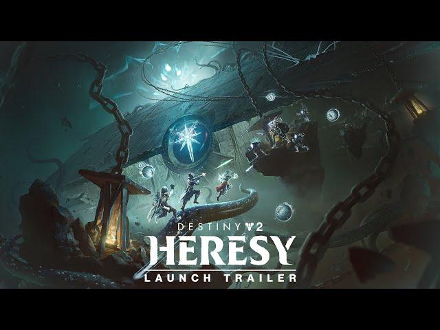 Destiny 2: Heresy | Launch Trailer