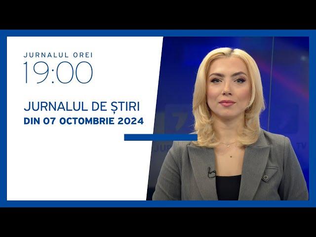 Jurnalul orei 19:00, 07.10.2024