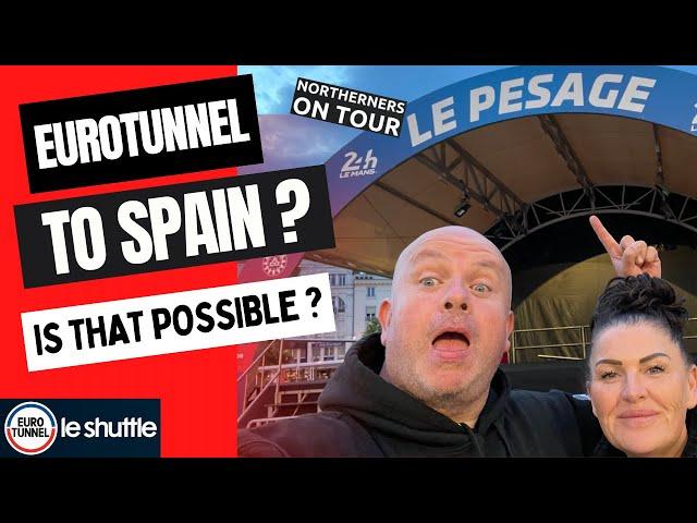 Motorhome trip to Spain via Eurotunnel | Le Shuttle | Northerners on Tour