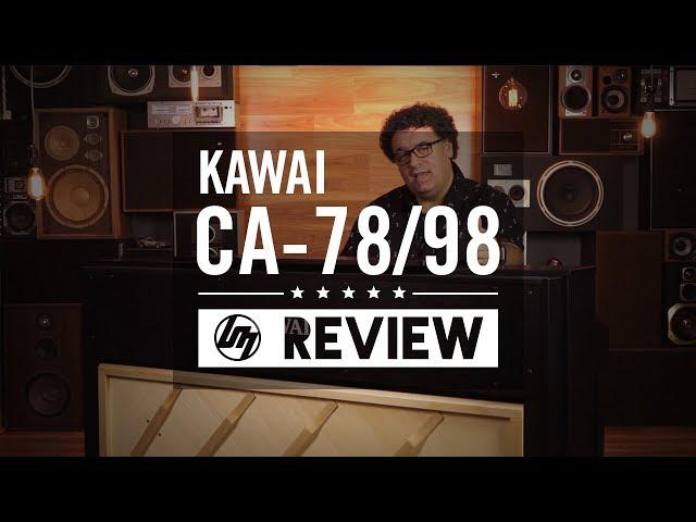 Kawai CA78 & 98 Review | Better Music