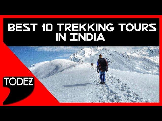 Top 10 Best Trekking Tours in India