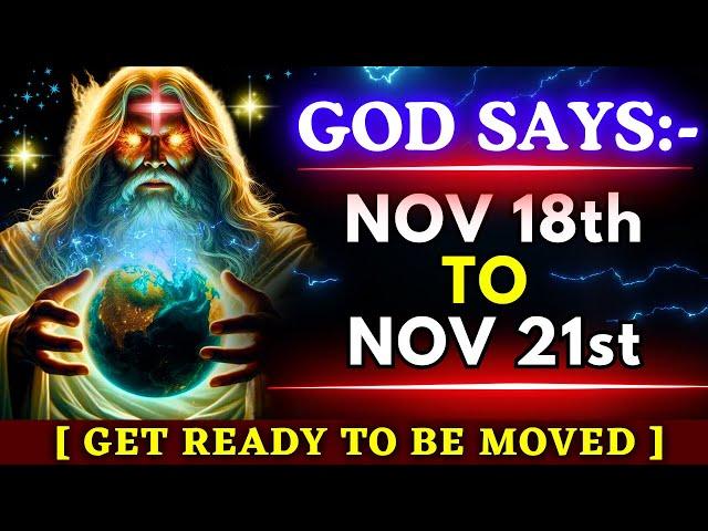 God is Warning You: "GET READY TO BE MOVED!! | God Says | God Message Today~ Gods Message NowEP-59