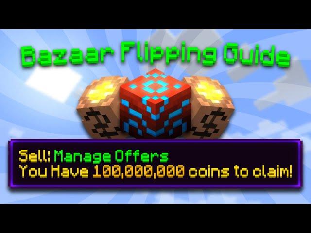 How to Bazaar Flip in Hypixel Skyblock - The Ultimate Guide to Bazaar Flipping | Updated 2024