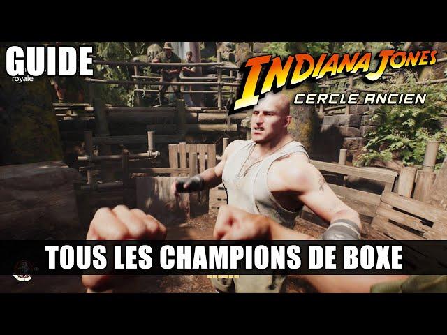 Indiana Jones et le Cercle Ancien : Tous les CHAMPIONS DE BOXE (Guide 100%) Tour de Force
