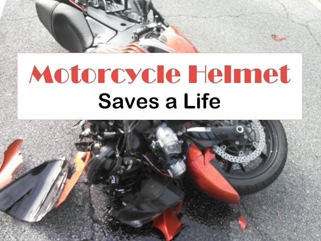 Motorcycle Helmet Saves a Life