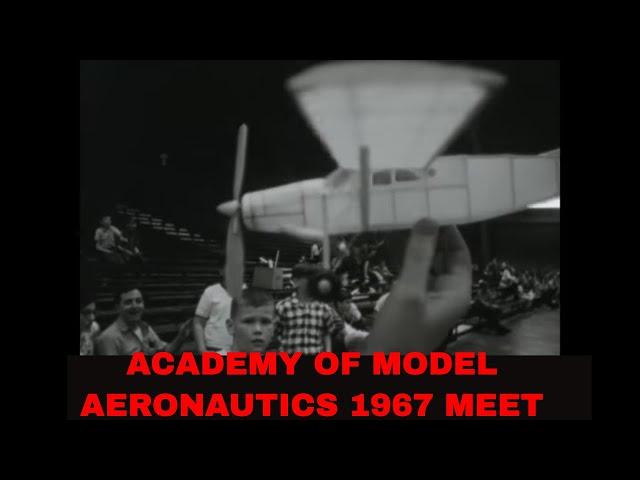 ACADEMY OF MODEL AERONAUTICS 1967 MODEL AIRPLANE & RADIO CONTROL AIRPLANE COMPETITION 53394