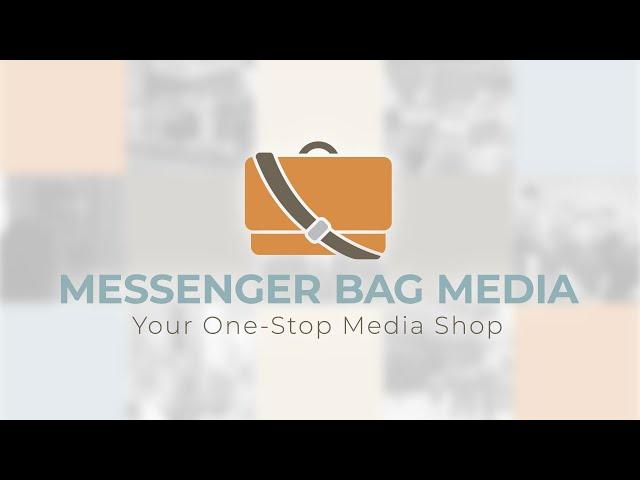 Meet Messenger Bag Media!