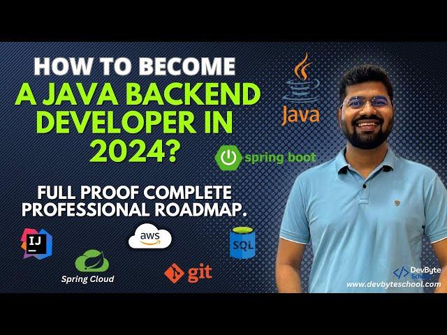 How to Become a Java Backend Developer in 2024? Full Proof Complete Professional Roadmap #java