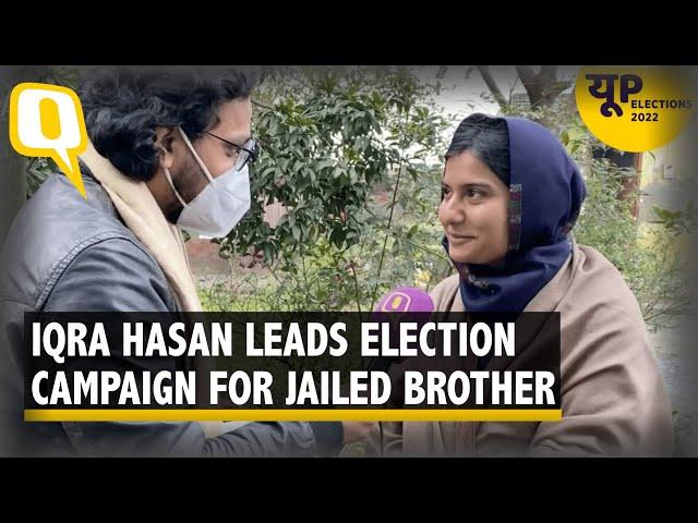 UP Elections 2022 | Iqra Hasan Leads Kairana Election Campaign for SP Leader Nahid Hasan | The Quint