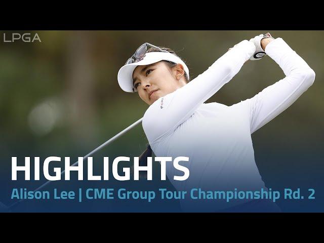 Alison Lee Highlights | CME Group Tour Championship Rd. 2