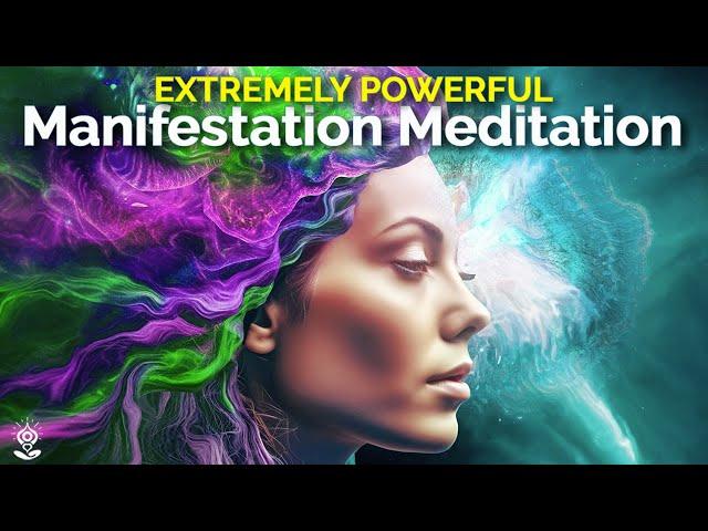 Guided Meditation: MANIFEST Your Most Wonderful Future. Create, FEEL & ATTRACT EXTREMELY POWERFUL!