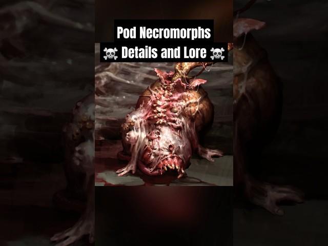 Pod Necromorphs  Dead Space Enemy Details and Lore