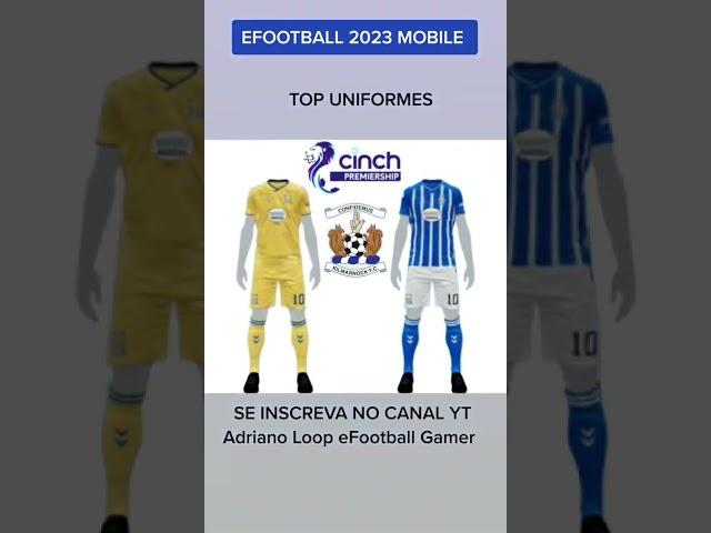 EFOOTBALL 2023 MOBILE - TOP UNIFORMES - EFOOTBALL 2023