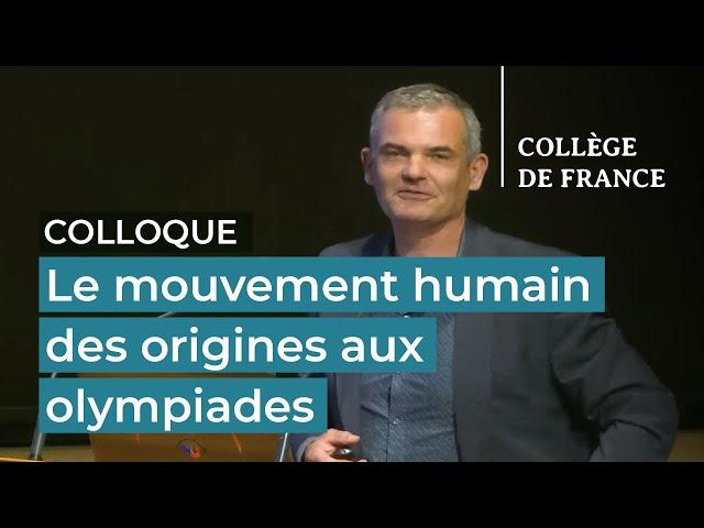 Le mouvement humain des origines aux olympiades (22) - Jean-Jacques Hublin (2023-2024)