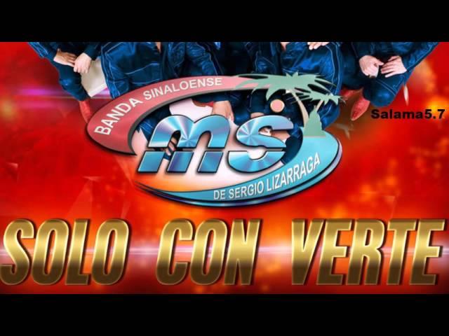 Banda Ms - Solo Con Verte