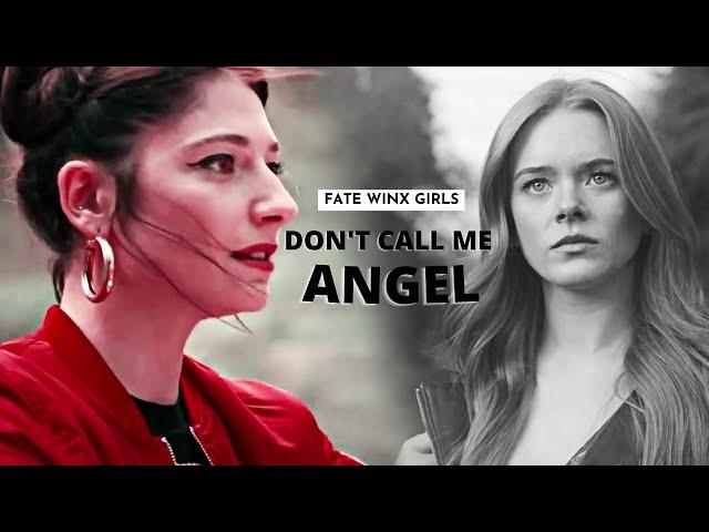 Fate Winx Girls | Don't Call Me Angel