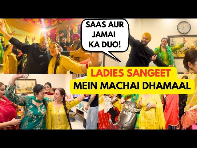 LADIES SANGEET MEIN MACAHI DHAMAAL | GURSAHIB JI KA DUO APNI SAASUMAA KE SAATH | India vlog series