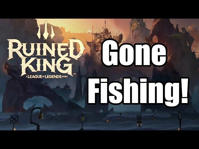 Ruined King: A League of Legends Story | Fishing Basics