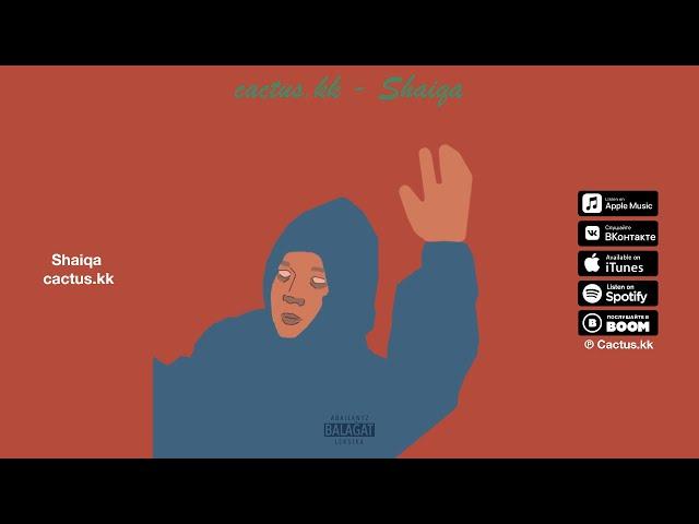 cactus.kk - Shaiqa (Official Audio)